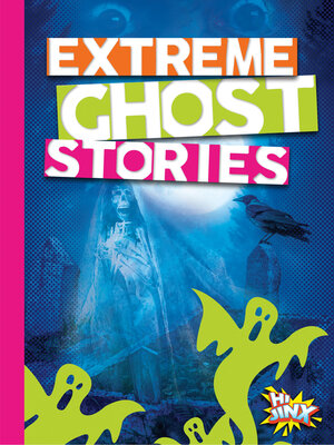 cover image of Extreme Ghost Stories